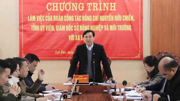 ĐỒNG CHÍ NGUYỄN HỮU CHIẾN, GIÁM ĐỐC SỞ NÔNG NGHIỆP VÀ MÔI TRƯỜNG LÀM VIỆC VỚI XÃ LỢI BÁC