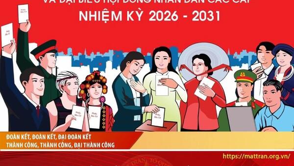 HƯỚNG TỚI BẦU CỬ ĐẠI BIỂU QUỐC HỘI KHÓA XVI VÀ ĐẠI BIỂU HỘI ĐỒNG NHÂN DÂN CÁC CẤP
