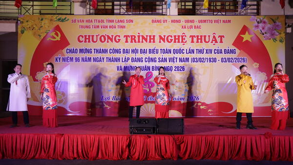 Chương trình nghệ thuật chào mừng thành công Đại hội đại biểu toàn quốc lần thứ XIV của Đảng; Kỷ niệm 96 năm ngày thành lập Đảng Cộng sản Việt Nam (03/02/1930 - 03/02/2026) và mừng Xuân Bính Ngọ 2026