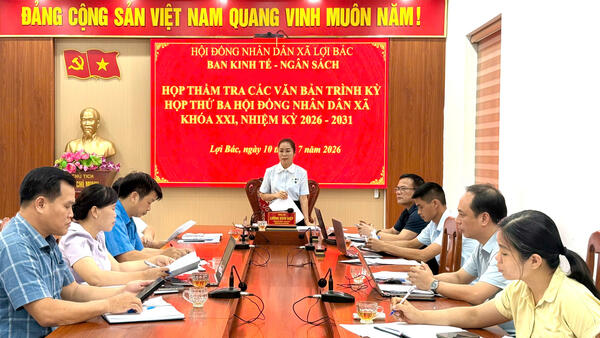 BAN KINH TẾ - NGÂN SÁCH HĐND XÃ LỢI BÁC HỌP THẨM TRA CÁC NỘI DUNG TRÌNH KỲ HỌP THỨ BA HĐND XÃ KHÓA XXI, NHIỆM KỲ 2026 - 2031
